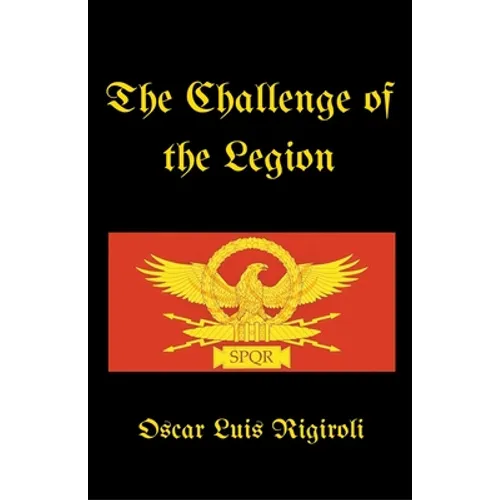 The Challenge of the Legion