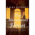 The Abandoned Heart: A Bliss House Novel