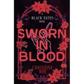 Sworn in Blood - A Black Fates Novel
