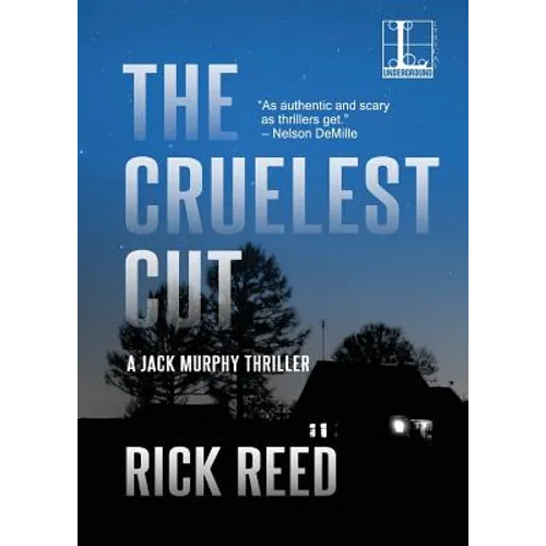 The Cruelest Cut