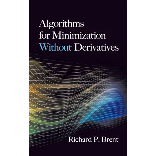 Algorithms for Minimization Without Derivatives