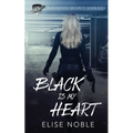 Black is my Heart: Blackwood Security Book 0.5