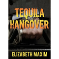 Tequila Hangover
