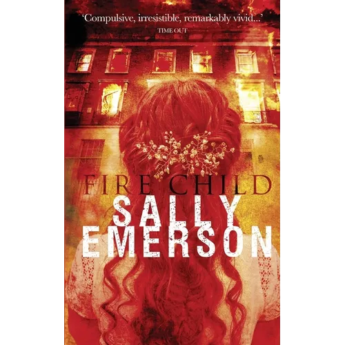 Fire Child: A masterful, chilling, suspense psychological story