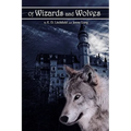 Of Wizards and Wolves
