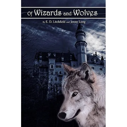 Of Wizards and Wolves