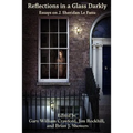 Reflections in a Glass Darkly: Essays on J. Sheridan Le Fanu