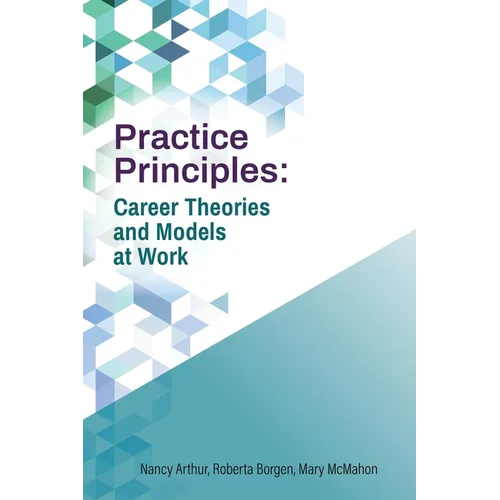 Practice Principles: Career Theories and Models at Work