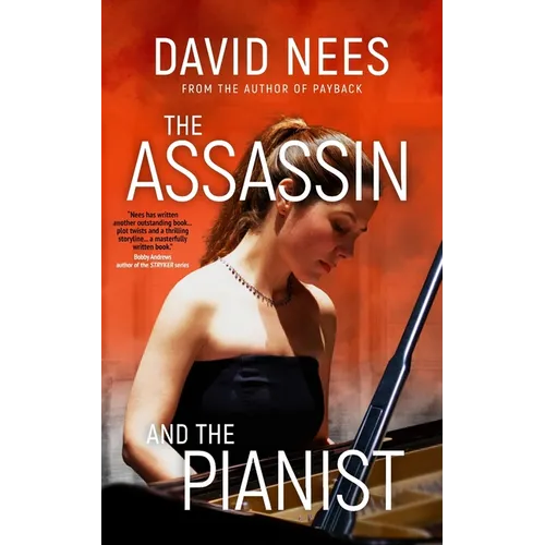 The Assassin and the Pianist: Book 4 in the Dan Stone series
