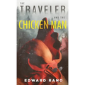 The Traveler and The Chicken Man