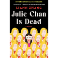 Julie Chan Is Dead