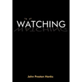 Watching