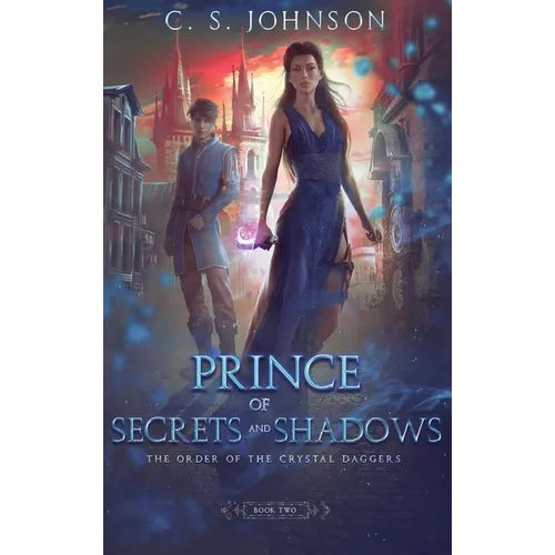 Prince of Secrets and Shadows