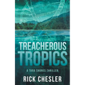 Treacherous Tropics: A Tara Shores Thriller