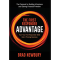 The First Responder Advantage: Turn Your First Responder Skills Into a Thriving Business
