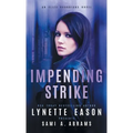 Impending Strike: An Elite Guardians Novel