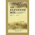 The Eleventh Son: A Novel of Martial Arts and Tangled Love