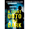 A Light Unto The Dark