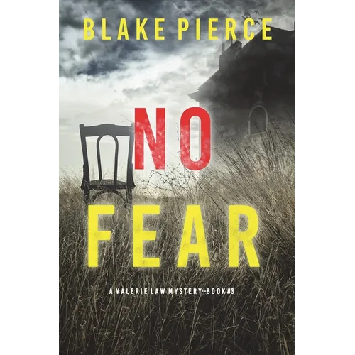 No Fear (A Valerie Law FBI Suspense Thriller-Book 3)