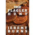 The Flagler Hunt