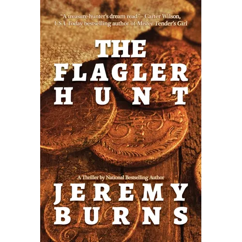 The Flagler Hunt