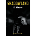 Shadowland