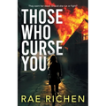 Those Who Curse You: A Gripping, Page-turning, Murder Mystery Crime Thriller
