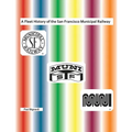 A Fleet History of the San Francisco Municipal Railway