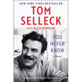 You Never Know: A Memoir