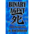 Binary Agent: A Josh Morgan Novel