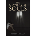 The Slaying of Souls