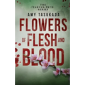 The Yakuza Path: Flowers of Flesh and Blood