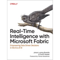Real-Time Intelligence with Microsoft Fabric: Empowering Data-Driven Decisions in the Era of AI