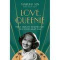 Love, Queenie: Merle Oberon, Hollywood's First South Asian Star