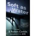 Soft as Water