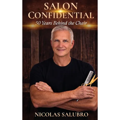 Salon Confidential: 50 Years Behind the Chair