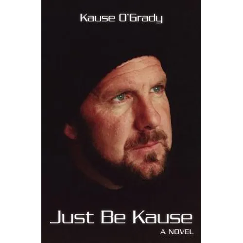 Just Be Kause