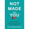 Not Made for You