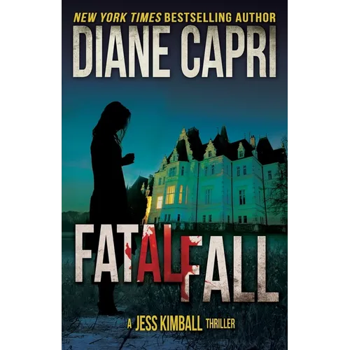 Fatal Fall: A Jess Kimball Thriller
