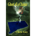 Ghost of a Chance