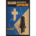 Religion and the Rise of Capitalism