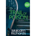 Trail of Poison: Large Print Edition