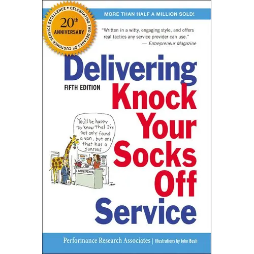 The Delivering Knock Your Socks Off Service