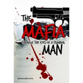 The Mafia Man: Through the Eyes of a Criminal