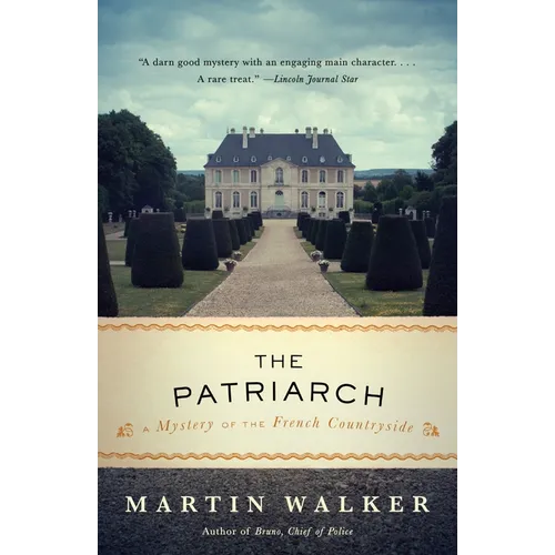 The Patriarch: A Mystery of the French Countryside