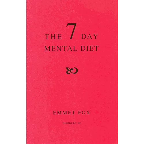 The Seven Day Mental Diet (02): How to Change Your Life in a Week