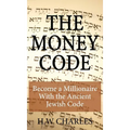 The Money Code: Become a Millionaire With the Ancient Jewish Code