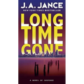Long Time Gone: A Novel of Suspense