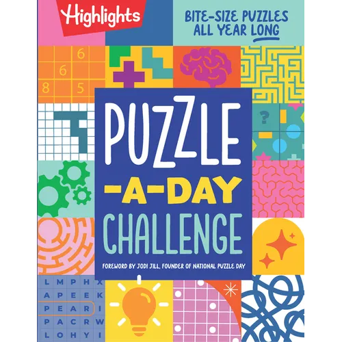 Puzzle-A-Day Challenge: Bite-Size Puzzles All Year Long: Bite-Size Puzzles All Year Long, a 365 Day Kids Puzzle Book with a Variety of Puzzles Includi