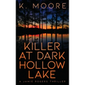Killer at Dark Hollow Lake